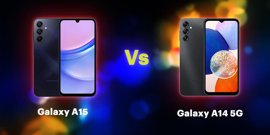 مقایسه گوشی موبایل سامسونگ Galaxy A14 5G و Galaxy A15