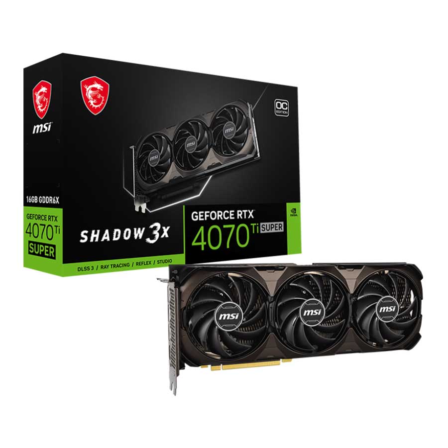 کارت گرافیک ام اس آی GeForce RTX 4070 Ti SUPER 16G SHADOW 3X OC